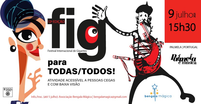 “FIG para TODAS/TODOS!” – 9 julho Festival de Gigantes promove Inclusão - inscreva-se!