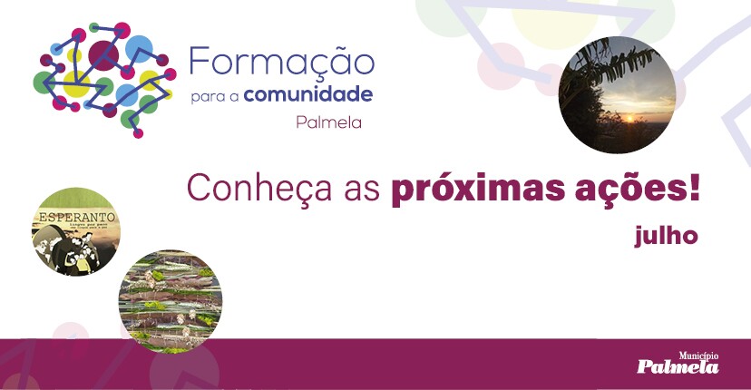 “Formação para a Comunidade”: Esperanto, fotografia e outras expressões artísticas em julho!