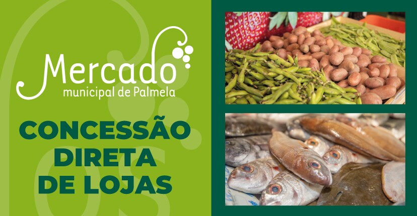 Mercado Municipal de Palmela com lojas disponíveis para concessão direta
