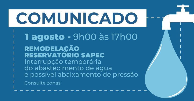 Remodelação reservatório SAPEC Quinta do Anjo - Interrupção temporária do abastecimento de água e...