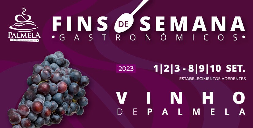 Vinho de Palmela inspira ementas dos Fins de Semana Gastronómicos de setembro
