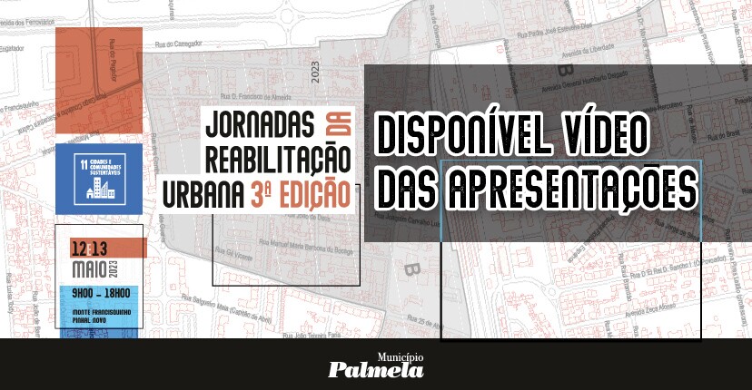 Jornadas de Reabilitação Urbana: assista ao vídeo aqui