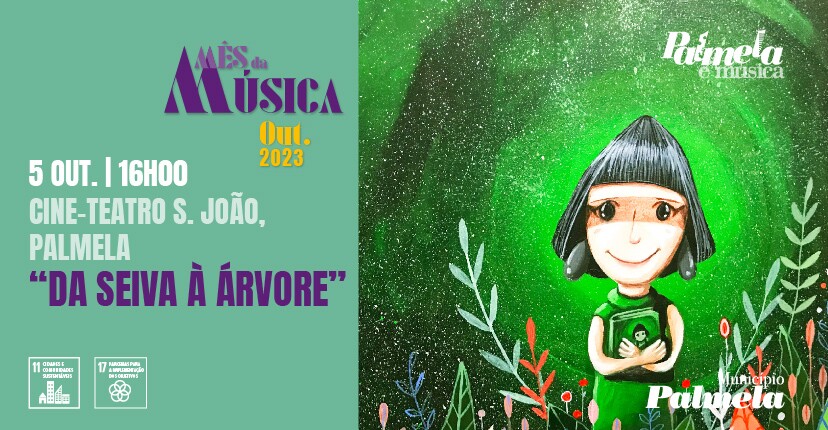 “Da Seiva à Árvore”: espetáculo para toda a família no Cine-Teatro S. João