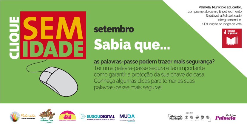 Clique Sem Idade: Sabia que… as palavras-passe podem trazer mais segurança?