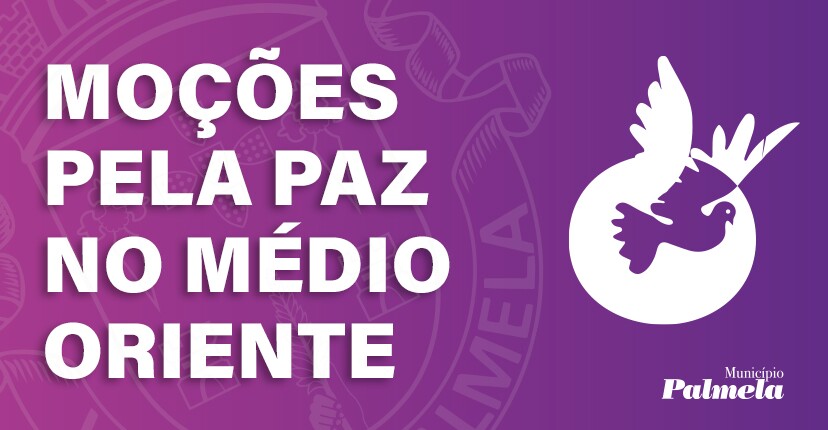 Palmela apela à Paz e condena ataques terroristas no Médio Oriente