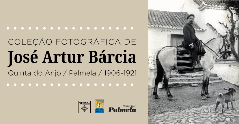 Quinta do Anjo - Coleção Fotográfica de José Artur Bárcia em Exposição
