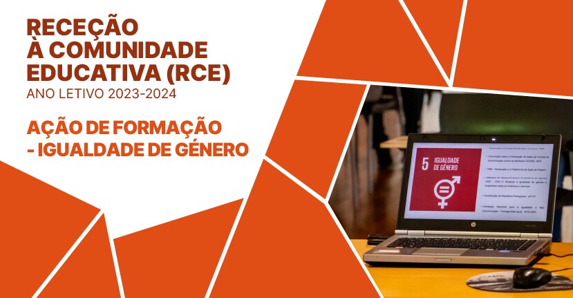 Igualdade de Género: formação para educadoras/es de infância e professoras/es 1.º Ciclo Ensino Bá...