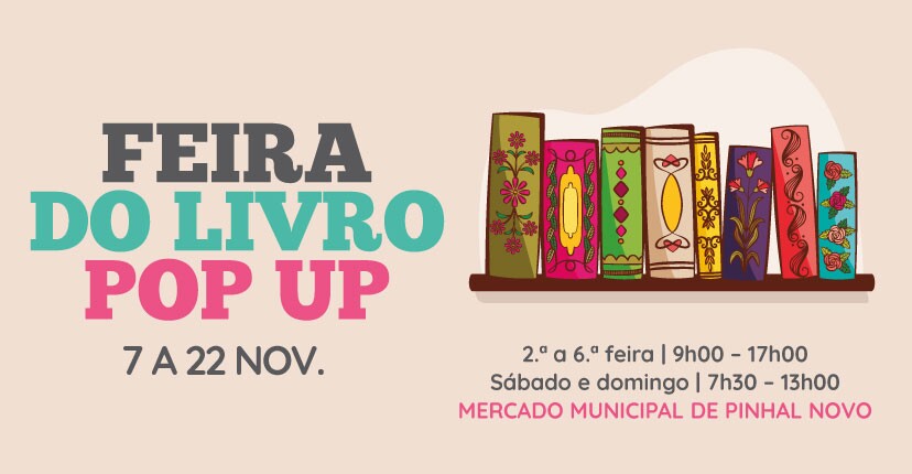 “Feira do Livro Pop Up” em Pinhal Novo – visite de 7 a 22 de novembro!