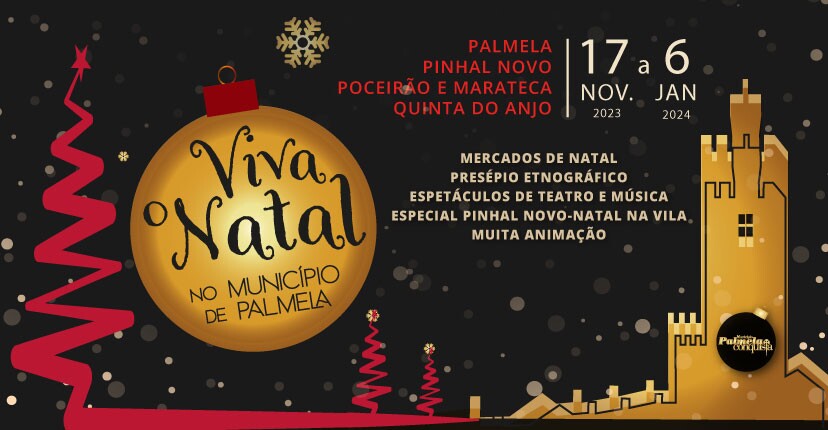 “Viva o Natal no Município de Palmela” com mercados, música e animação infantil!