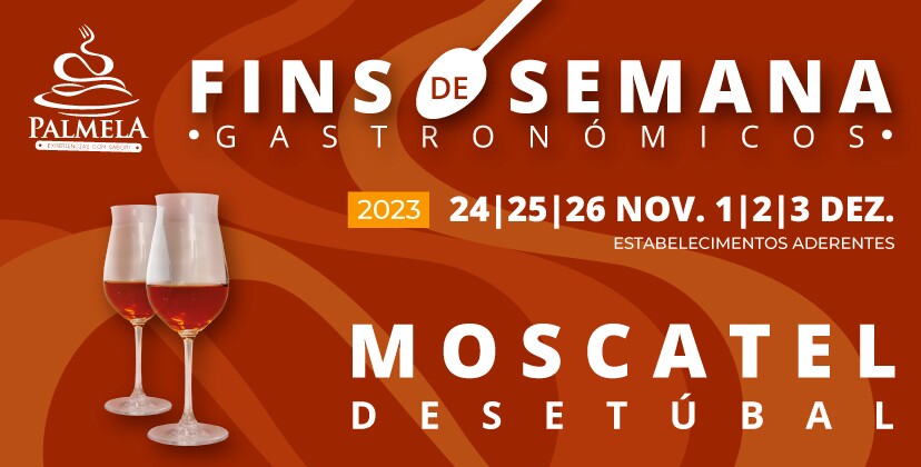Fins de Semana Gastronómicos: Moscatel fecha calendário 2023