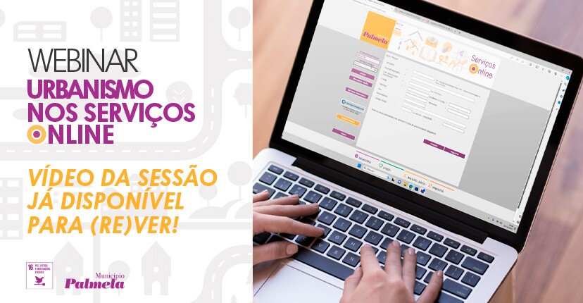 Webinar “Urbanismo nos Serviços Online”: vídeo já disponível!