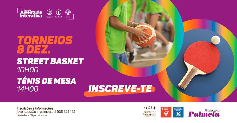 Torneios de Street Basket 3x3 e Ténis de Mesa no CRJ de Quinta do Anjo - inscreve-te!
