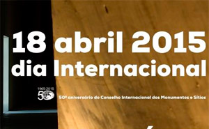 Monumentos e Sítios: Conhecer, Explorar, Partilhar é tema do Dia Internacional de Monumentos e Sí...