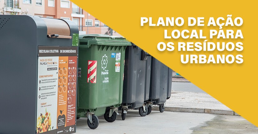 Plano de Ação Local para os Resíduos Urbanos Participe e preencha o inquérito até 30 dezembro!