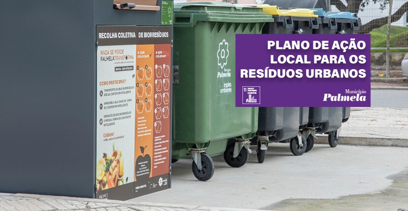 Município aprova Plano de Ação Local para os Resíduos Urbanos 
