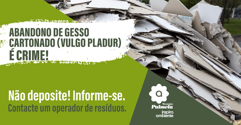 Abandonar Gesso Cartonado é Crime! Não deposite no espaço público! 