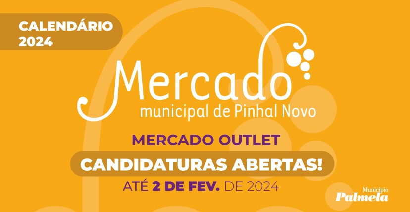 Mercado Outlet 2024: candidaturas até 2 fevereiro