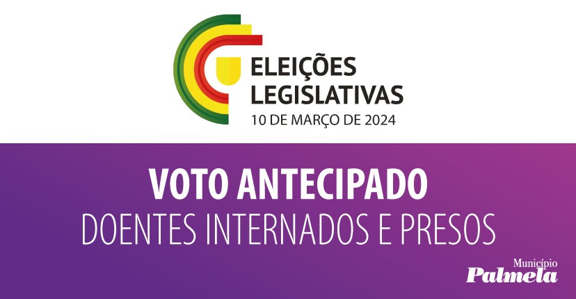 Legislativas 2024 Voto antecipado para doentes e presas/os – requerimento até 19 fev.