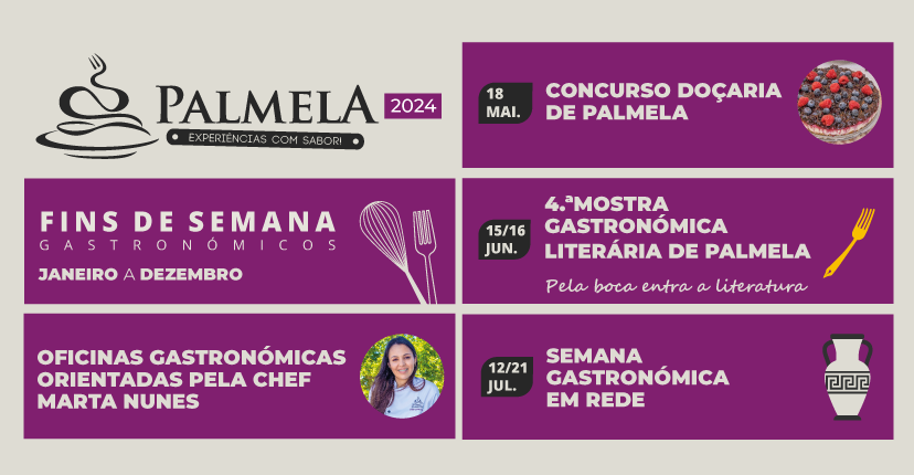 “Palmela, Experiências com Sabor!” - conheça o calendário 2024 aqui!
