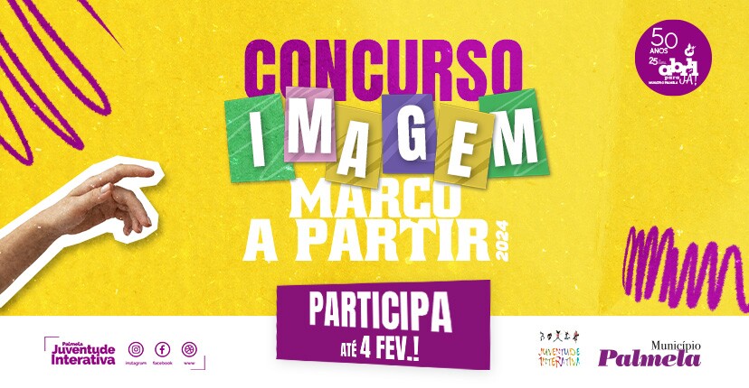 Concurso de Imagem “Março a Partir 2024”: apresenta a tua proposta até 4 fevereiro!