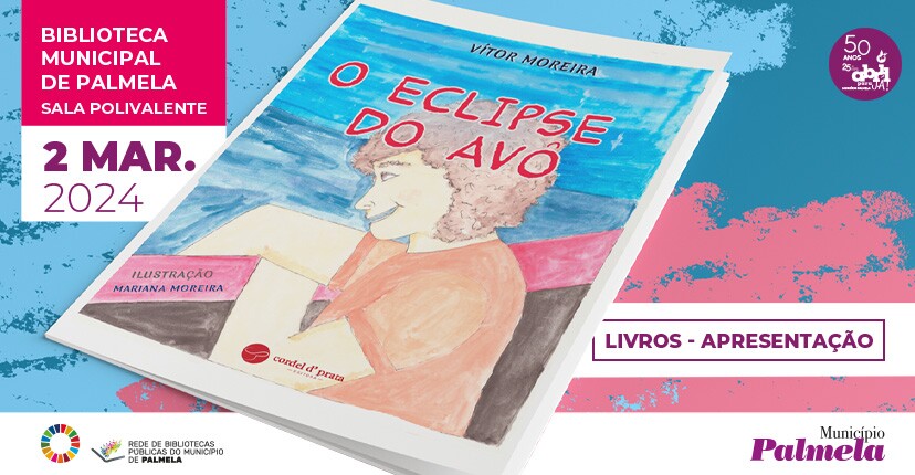 Livro “O Eclipse do Avô” apresentado em Palmela – 2 de março