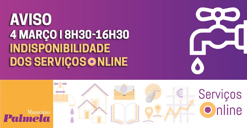 Indisponibilidade dos Serviços Online – 4 março