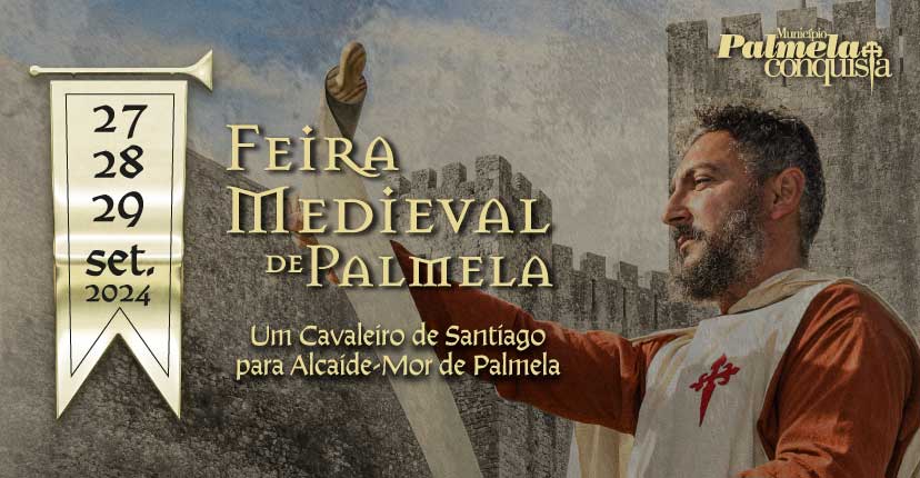 Save the Date! - Feira Medieval de Palmela - 27 a 29 setembro