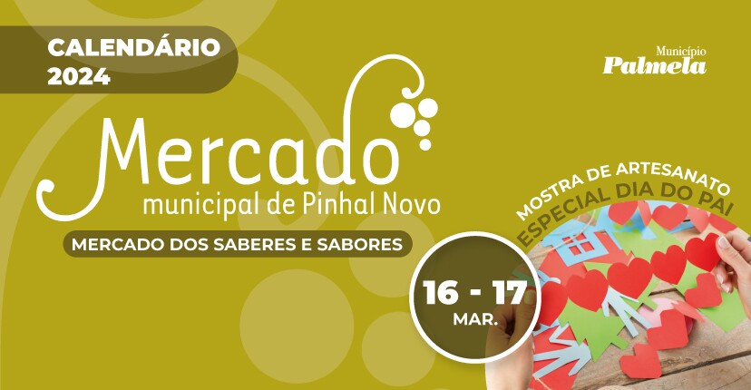 Mostra de artesanato assinala Dia do Pai – 16 e 17 mar.