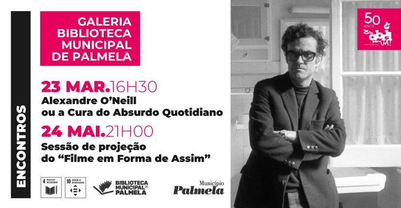 Palestra aborda vida e obra de Alexandre O´Neill – 23 março