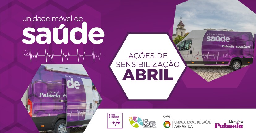 Unidade Móvel de Saúde percorre concelho em abril com novas ações