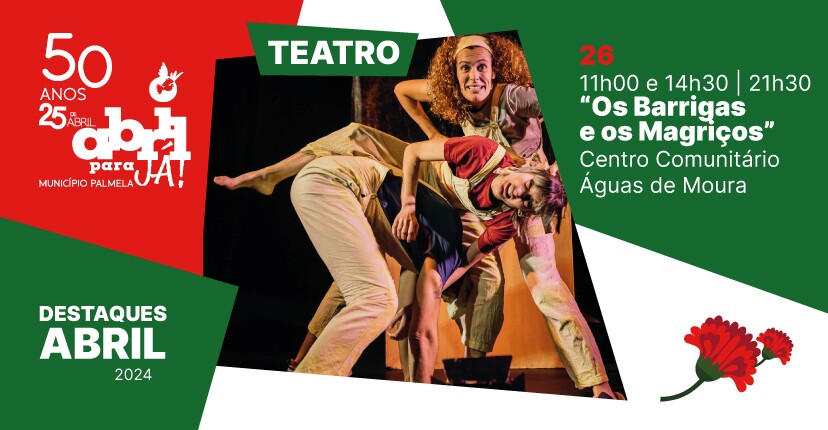 Teatro com “Os Barrigas e os Magriços” em Águas de Moura