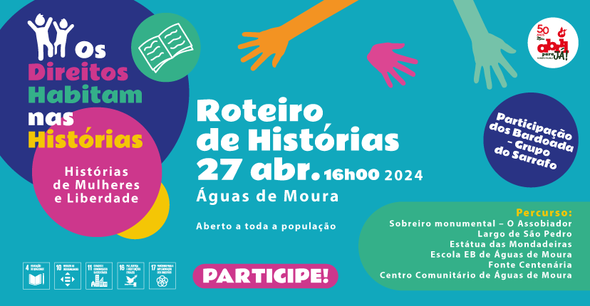 27 abril - Roteiro de Histórias de “Mulheres e Liberdade” percorre Águas de Moura