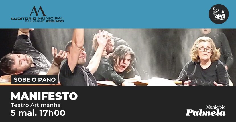 Artimanha apresenta “Manifesto” em Pinhal Novo – 5 maio