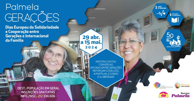 Município promove cooperação entre gerações – 29 de abril a 15 de maio