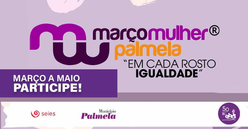 “Palmela Março Mulher” prossegue em maio com exposição, encontros, Yoga e Teatro