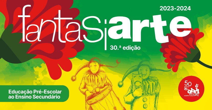 30ª edição do “Fantasiarte” - Comunidade Educativa apresenta Festas de Encerramento em Palmela