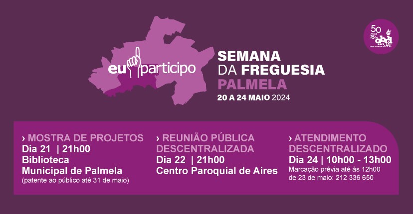 Semana da Freguesia de Palmela de 20 a 24 maio