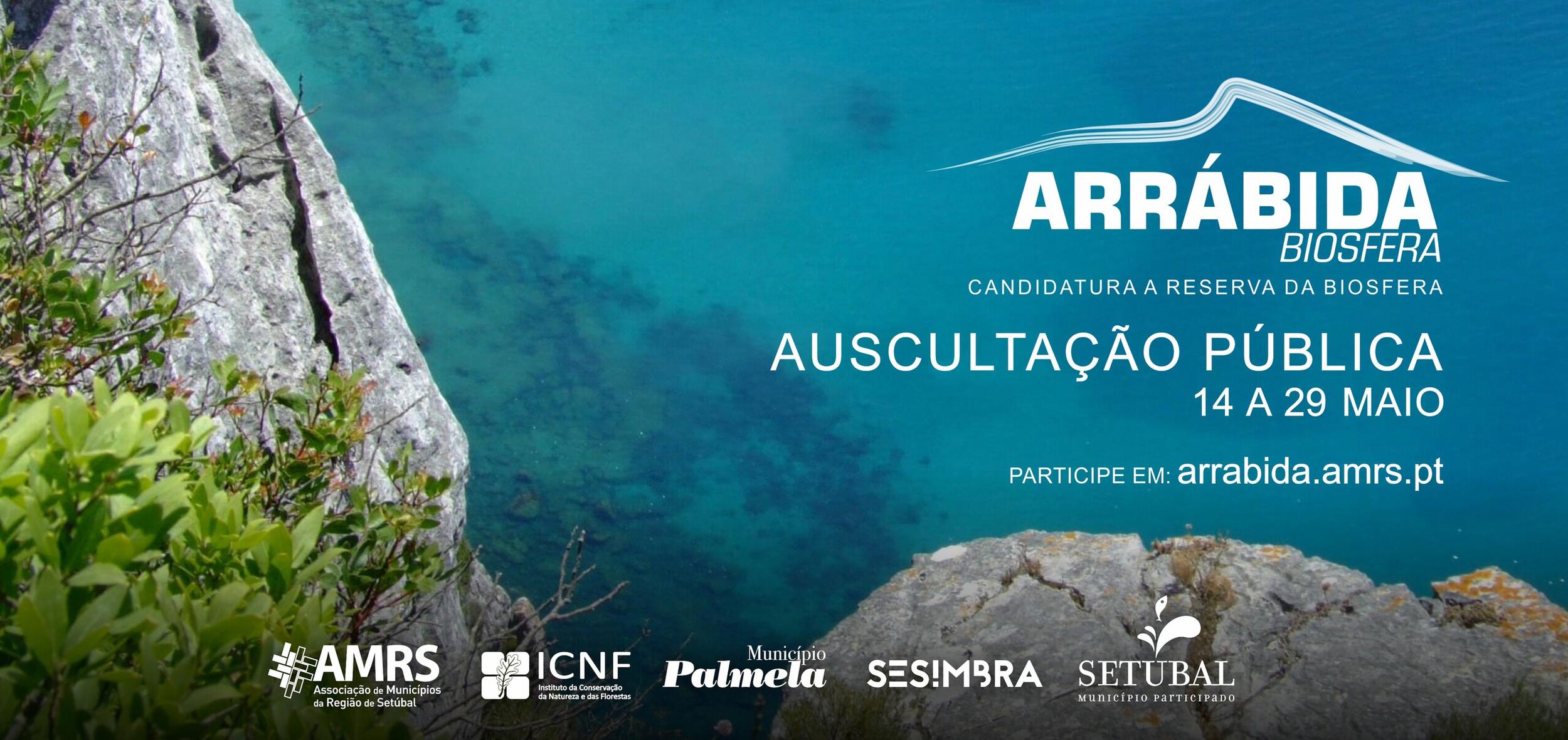 Candidatura da Arrábida a Reserva da Biosfera - participe na Auscultação Pública!