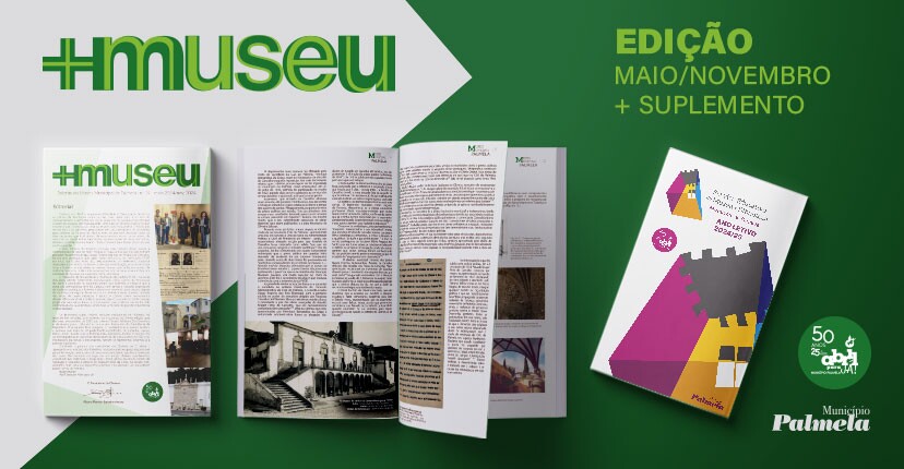 Já saiu o novo Boletim “+ Museu” - consulte aqui!