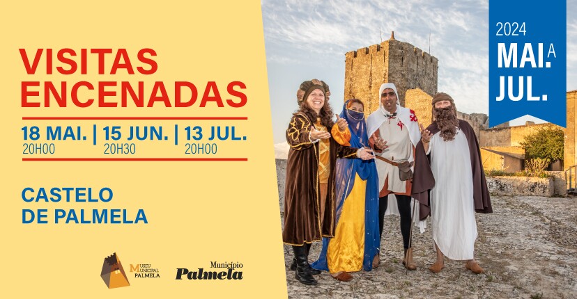  Visitas Encenadas estão de regresso ao Castelo de Palmela!