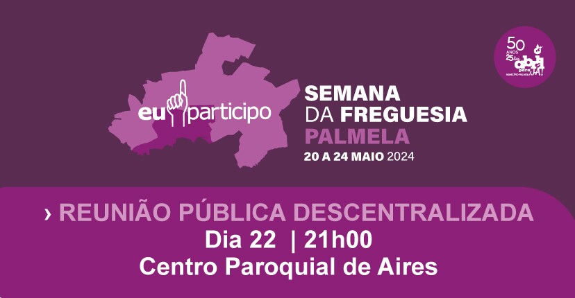 Reunião Pública descentralizada em Aires – 22 maio