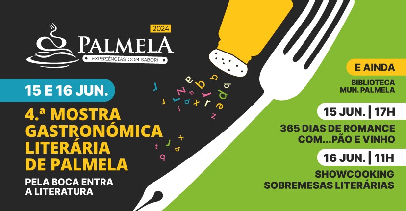 Save The Date! 4.ª Mostra Gastronómica Literária de Palmela – 15 e 16 junho