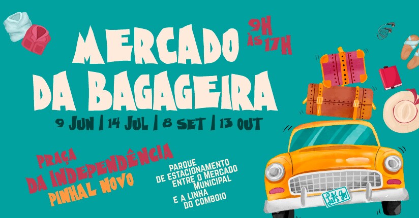Próximo Mercado da Bagageira a 14 de julho em Pinhal Novo - inscreva-se até 10 junho!