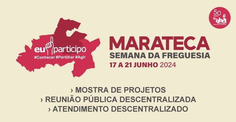 17 a 21 junho - Semana da Freguesia de Marateca encerra ciclo 2024