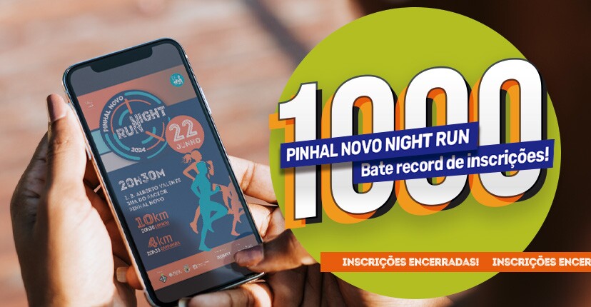 Pinhal Novo Night Run – inscrições esgotadas!