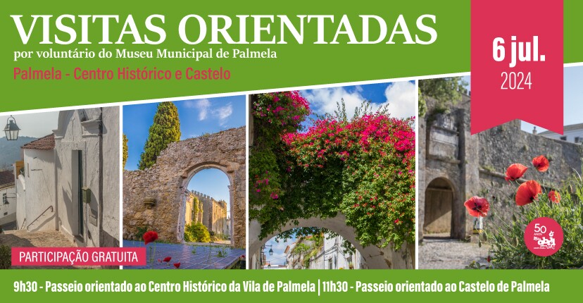Visita ao Centro Histórico e Castelo de Palmela a 6 de julho – inscreva-se!