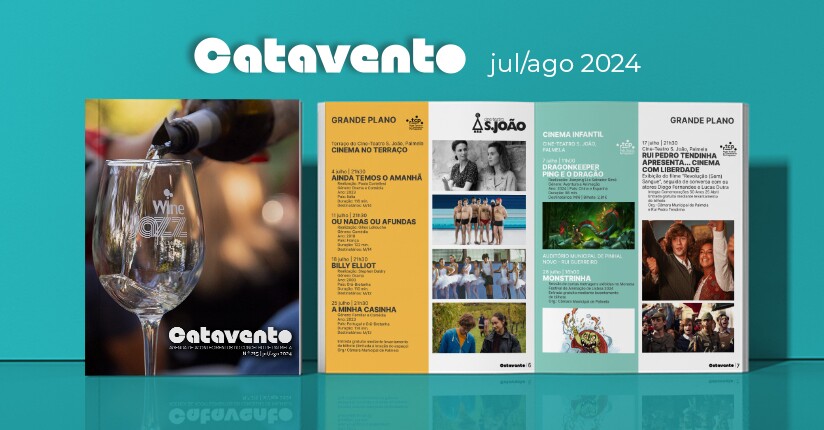 Catavento julho/agosto: siga as nossas sugestões e torne o seu verão especial!