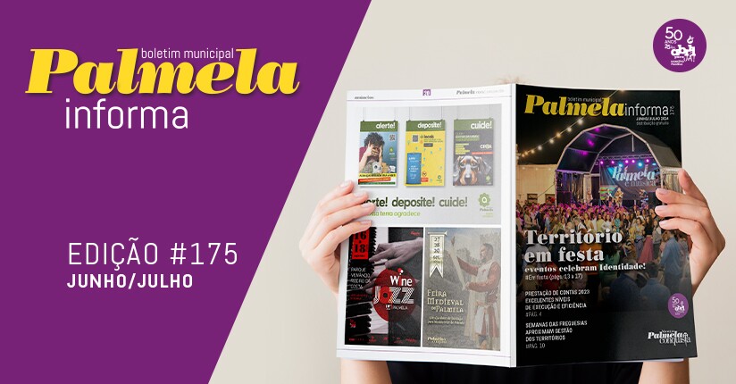 “Palmela Informa” junho/julho: Já disponível aqui!