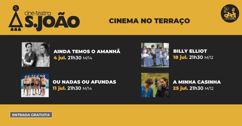“Cinema no Terraço” do Cine-Teatro S. João - conheça os filmes de julho!