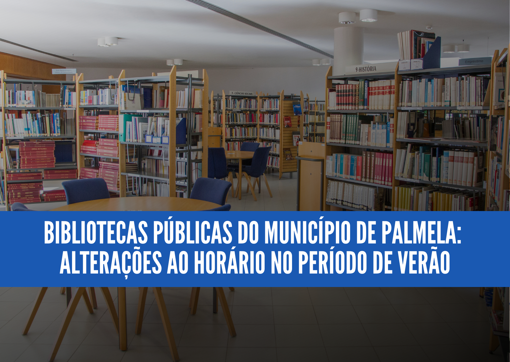 Bibliotecas Municipais - consulte o horário de verão